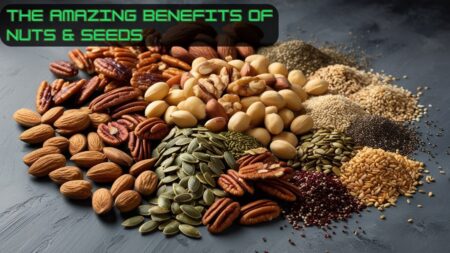 Benefits of Nuts & Seeds