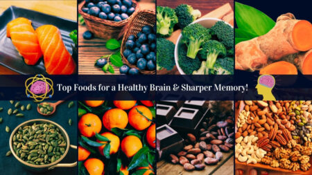 Foods for a Healthy Brain & Sharper Memory