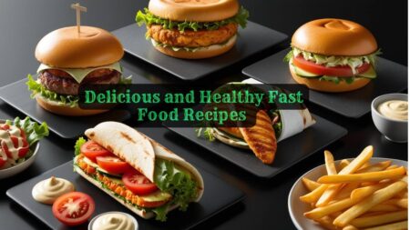 Delicious and Healthy Fast Food Recipes You Can Make at Home!