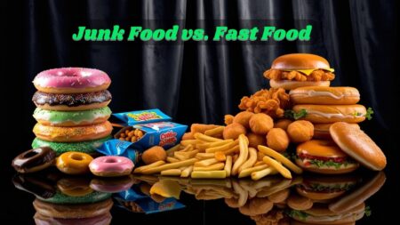 Junk Food vs Fast Food