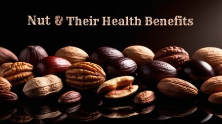 Nuts & Their Health Benefits